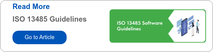 Read More ISO 13485 Guidelines  